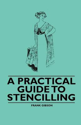Book cover for A Practical Guide to Stencilling