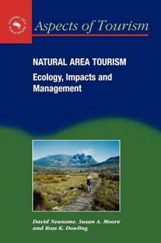 Cover of Natural Area Tourism: Ecology, Impacts and Management