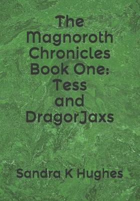 Cover of The Magnoroth Chronicles Book One