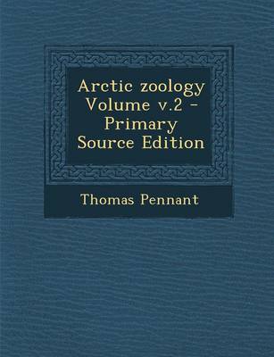 Book cover for Arctic Zoology Volume V.2 - Primary Source Edition