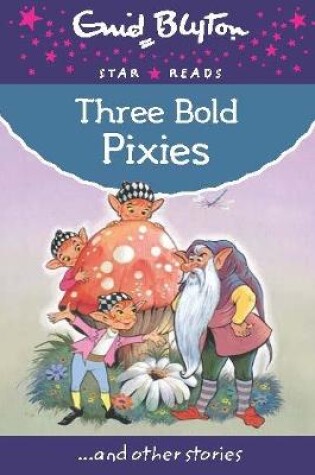 Cover of Three Bold Pixies