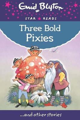 Cover of Three Bold Pixies