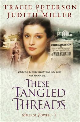 Book cover for These Tangled Threads