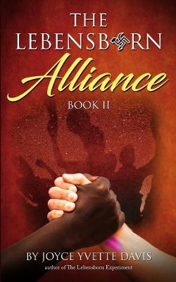 Book cover for The Lebensborn Alliance, Book II