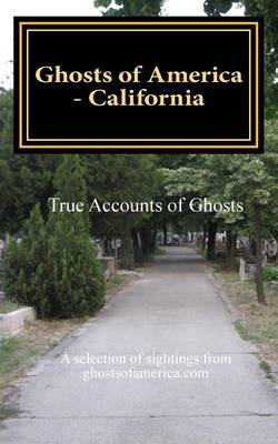 Book cover for Ghosts of America - California