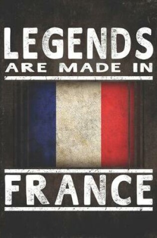 Cover of Legends Are Made In France