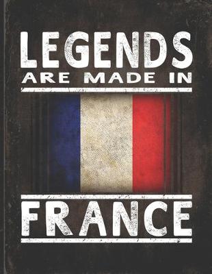 Book cover for Legends Are Made In France