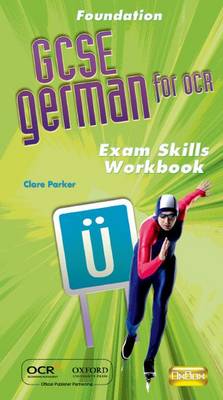 Book cover for GCSE German for OCR Exam Skills Workbook Pack & CD-ROM Foundation (Pack of 6)