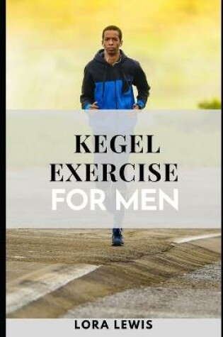 Cover of Kegel Exercise For Men