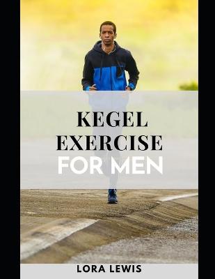 Book cover for Kegel Exercise For Men