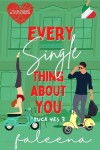 Book cover for Every Single Thing About You