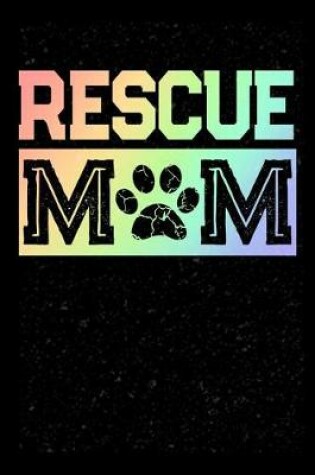 Cover of Rescue Mom