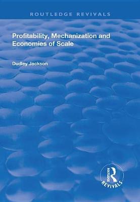 Book cover for Profitability, Mechanization and Economies of Scale