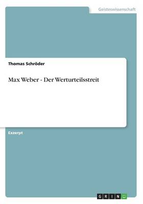 Book cover for Max Weber - Der Werturteilsstreit