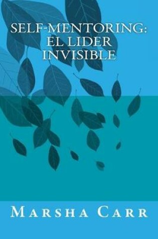 Cover of Self-Mentoring El Lider Invisible (Spanish)