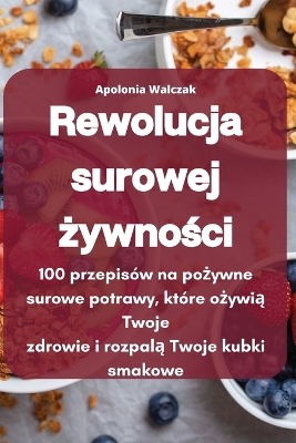 Cover of Rewolucja surowej żywności