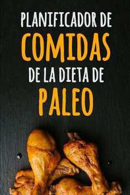 Book cover for Planificador de Comidas de la Dieta de Paleo