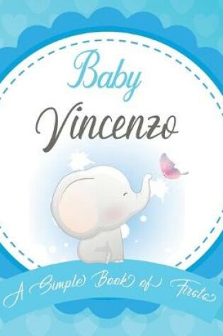 Cover of Baby Vincenzo A Simple Book of Firsts
