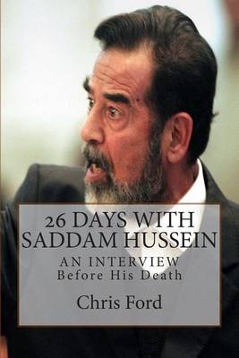 Book cover for 26 Days With Saddam Hussein