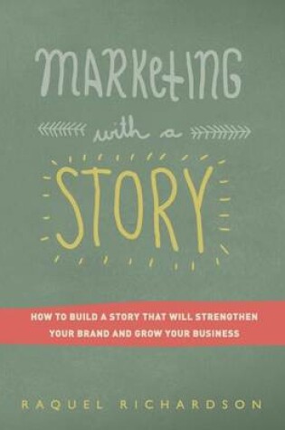 Cover of Marketing with a Story