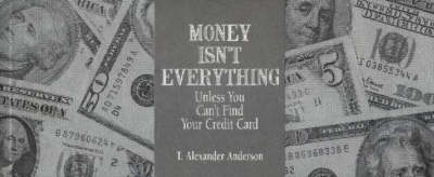 Book cover for Money Isn't Everything