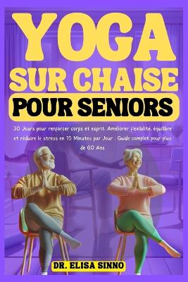 Book cover for Yoga sur Chaise pour Seniors