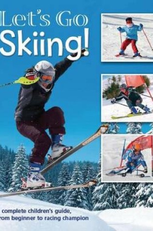 Cover of Let's Go Skiing