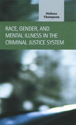 Cover of Race, Gender, and Mental Illness in the Criminal Justice System