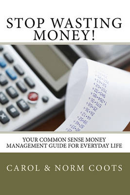 Book cover for Stop Wasting Money