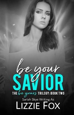 Cover of Be Your Savior