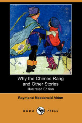 Cover of Why the Chimes Rang and Other Stories(Dodo Press)