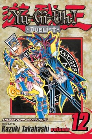 Cover of Yu-Gi-Oh!: Duelist, Vol. 12