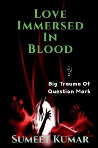 Cover of Love Immersed In blood