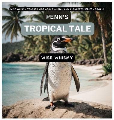 Book cover for Penn's Tropical Tale