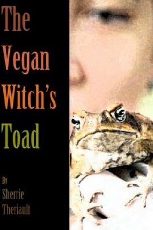 Cover of The Vegan Witch's Toad