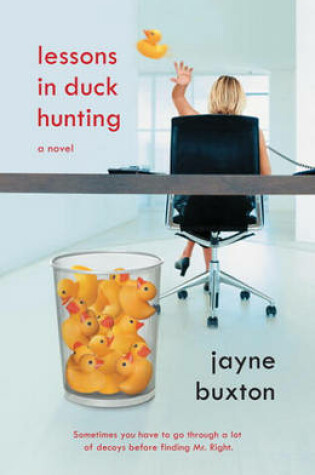 Cover of Lessons in Duck Hunting