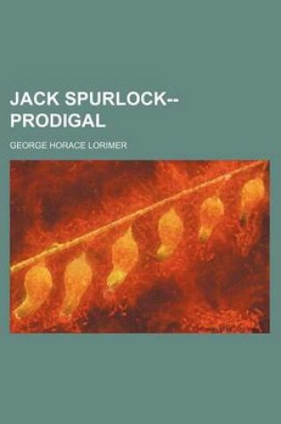 Cover of Jack Spurlock--Prodigal