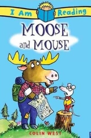 Cover of Moose and Mouse