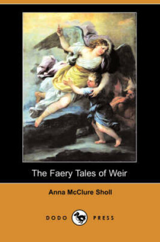 Cover of The Faery Tales of Weir (Dodo Press)