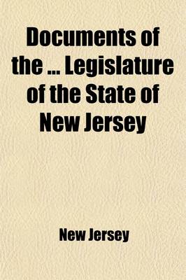 Book cover for Documents of the Legislature of the State of New Jersey