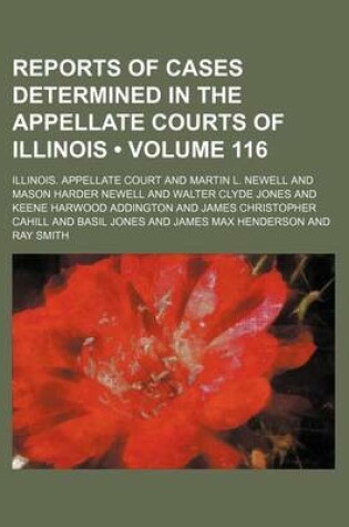 Cover of Reports of Cases Determined in the Appellate Courts of Illinois (Volume 116)