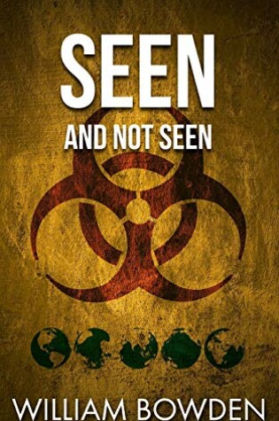 Cover of Seen And Not Seen