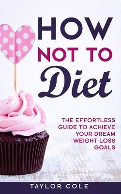Book cover for How Not to Diet