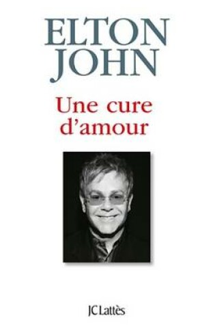 Cover of Une Cure D'Amour