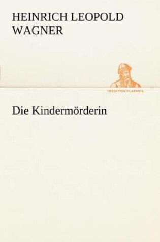 Cover of Die Kindermorderin