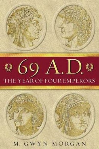 Cover of 69 Ad: The Year of Four Emperors