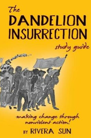 Cover of The Dandelion Insurrection Study Guide