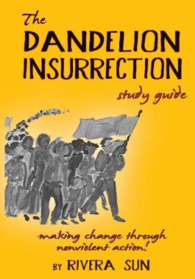 Book cover for The Dandelion Insurrection Study Guide