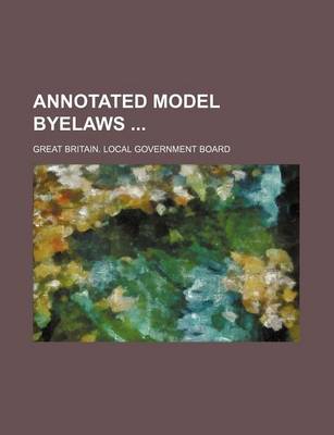 Book cover for Annotated Model Byelaws