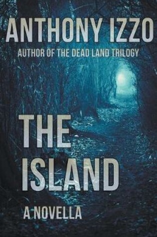 Cover of The Island - A Novella